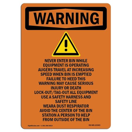 SIGNMISSION OSHA WARNING Sign, Never Enter Bin While, 24in X 18in Rigid Plastic, 18" W, 24" L, Portrait OS-WS-P-1824-V-13343